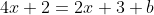 4x+2=2x+3+b