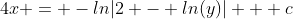 4x = -ln|2 - ln(y)| + c