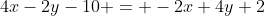 4x-2y-10 = -2x+4y+2~\implies~y = x-2