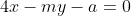4x-my-a=0
