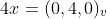 4x=(0,4,0)_v