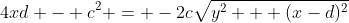 4xd - c^2 = -2c\sqrt{y^2 + (x-d)^2}