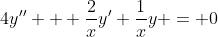 4y'' + \frac{2}{x}y'+\frac{1}{x}y = 0
