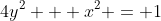 4y^2 + x^2 = 1