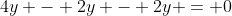 4y - 2y - 2y = 0
