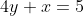 4y+x=5