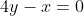 4y-x=0