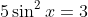 5\sin^2x=3