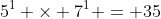 5^1 \times 7^1 = 35