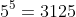 5^5=3125