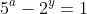 5^a-2^y=1
