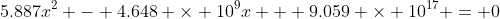 5.887x^2 - 4.648 \times 10^{9}x + 9.059 \times 10^{17} = 0