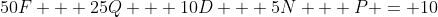50F + 25Q + 10D + 5N + P = 10