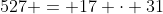 527 = 17 \cdot 31