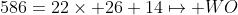 586=22\times 26+14\mapsto WO