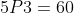 5P3=60