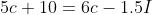5c+10=6c-1.5I