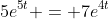 5e^{5t} = 7e^{4t}