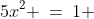 5x^2 \:=\:1 