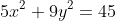 5x^2+9y^2=45