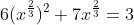 6(x^{\frac{2}{3}})^2+7x^{\frac{2}{3}}=3