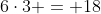 6\cdot3 = 18