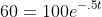 60=100e^{-.5t}