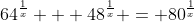 64^{\frac{1}{x}} + 48^{\frac{1}{x}} = 80^{\frac{1}{x}}