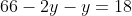66-2y-y=18