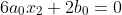 6a_0x_2+2b_0=0