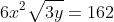 6x^2\sqrt{3y}=162