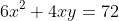 6x^2+4xy=72