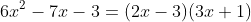 6x^2-7x-3=(2x-3)(3x+1)