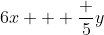 6x + \frac 5y~\frac {dy}{dx} = 0