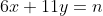 6x+11y=n