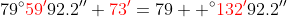79^\circ{\color{red}59'}92.2''+{\color{red}73'}=79  ^\circ{\color{red}132'}92.2''