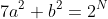7a^2+b^2=2^N
