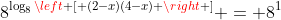 8^{\log_8{\left [ (2-x)(4-x) \right ]}} = 8^1