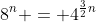 8^n = 4^{\frac{3}{2}n}