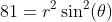 81=r^2\sin^2(\theta)