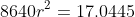 8640r^2=17.0445