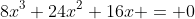 8x^3+24x^2+16x = 0