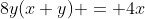8y(x+y) = 4x