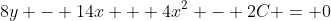 8y - 14x + 4x^2 - 2C = 0