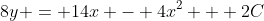 8y = 14x - 4x^2 + 2C