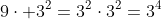9\cdot 3^2=3^2\cdot3^2=3^4