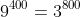 9^{400}=3^{800}