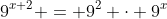 9^{x+2} = 9^2 \cdot 9^x
