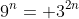 9^n= 3^{2n}