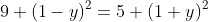 9+(1-y)^2=5+(1+y)^2